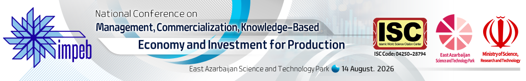National Conference on Management, Commercialization, Knowledge-Based Economy and Investment for Production