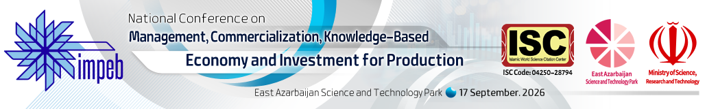 National Conference on Management, Commercialization, Knowledge-Based Economy and Investment for Production
